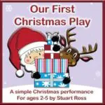 Our First Christmas Play
