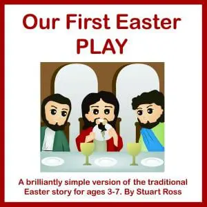 Our First Easter Play