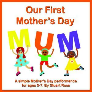 Our First Mothers Day Songs and Assembly Material