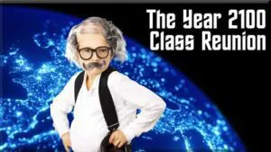 The Year 2100 Class Reunion - Leavers' Assembly Ideas
