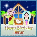 Happy Birthday Jesus - Preschool Nativity Play