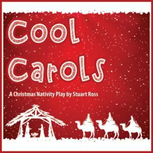 Cool Carols - The Christmas Musical