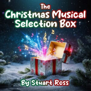 The Christmas Musical Selection Box - by Stuart Ross